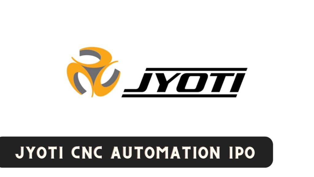 Jyoti CNC Automation IPO
