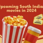 Upcoming South Indian movies in 2024